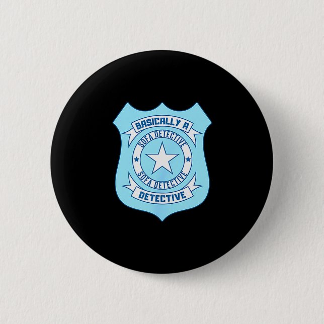 Sofa Detective Badge Funny True Crime Basically A  (Front)