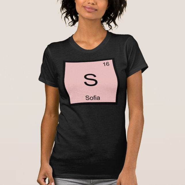 Sofia Name Chemistry Element Periodic Table T-Shirt (Front)