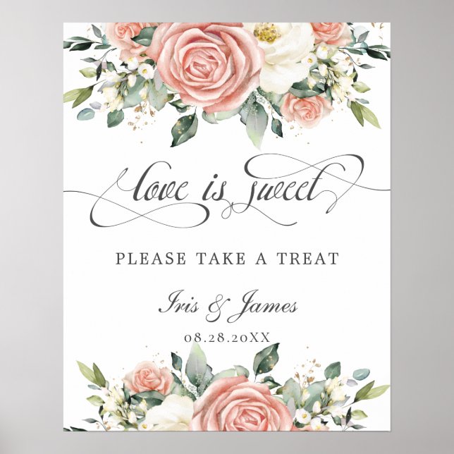 Soft Blush Ivory Floral Love is Sweet Take a Treat Poster (Front)