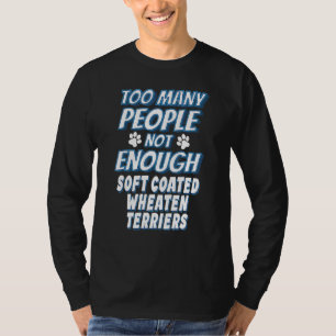 Soft Coated Wheaten Terrier Breed Dog Antisocial T-Shirt