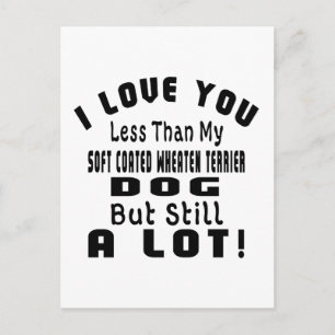 SOFT COATED WHEATEN TERRIER FUNNY DESIGNS POSTCARD
