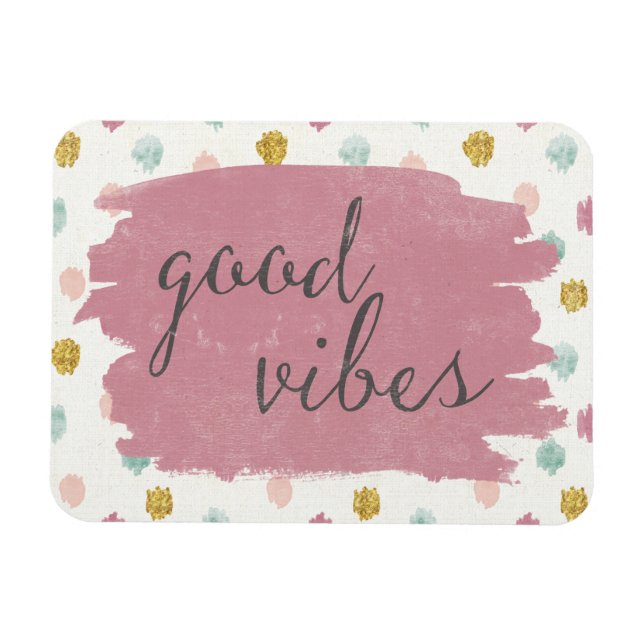 Soft Deco IV | Good Vibes Magnet (Horizontal)