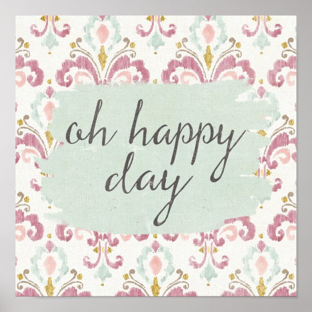 Soft Deco VI | Oh Happy Day Poster (Front)