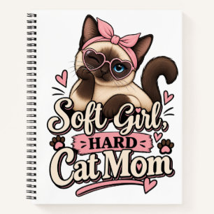 Soft Girl Hard Cat Mum Notebook Cute Cat Lover