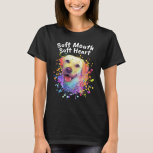 Soft Mouth Soft Heart  Dog Theme Humor Dog Paw T-Shirt