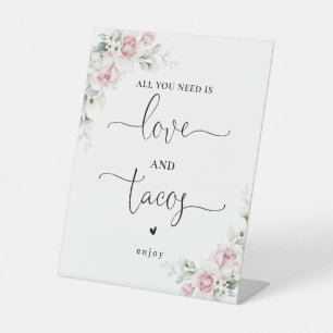 Soft Pink Floral Love and Tacos Sign