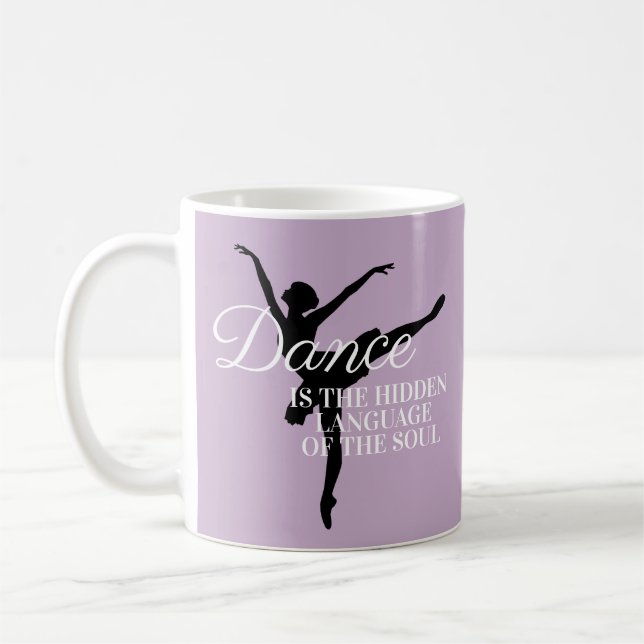 Soft Purple Ballerina Silhouette Dance Quote Coffee Mug (Left)