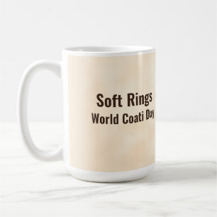 Soft Rings World Coati Day Coffee Mug