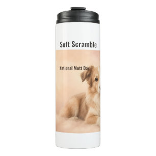 Soft Scramble National Mutt Day Thermal Tumbler