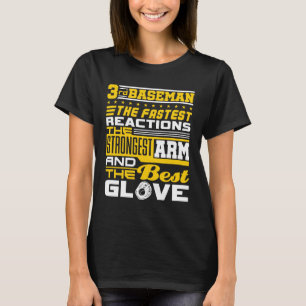 Softball 3rd Baseman Third Base T-Shirt