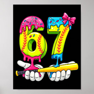Softball 67 Ice Cream Drip Six Seven Boys Funny Me Poster