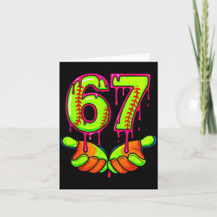 Softball 67 Six Seven Funny Gen Alpha Meme Drip Te Card