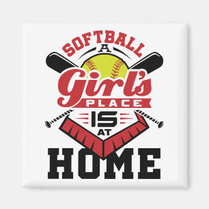 Softball A Girl's Place Is At Home Magnet