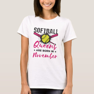 Softball Birthday November Women Ladies Girls T-Shirt