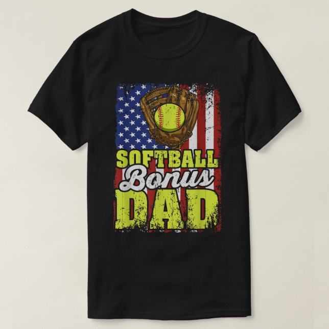 Softball bonus dad baseball dad softball player  T-Shirt (Design Front)