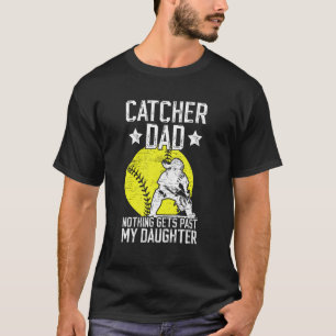 Softball Catcher Dad Proud Dad Of A Softball Catch T-Shirt