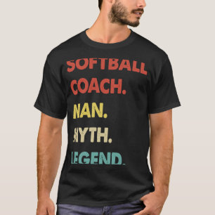 Softball Coach Man Myth Legend 1 T-Shirt