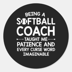Softball Coach Patience Curse Imaginable Classic Round Sticker