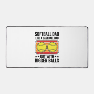 Softball Dad Bigger Balls Vintage Engraving Shirt_ Desk Mat