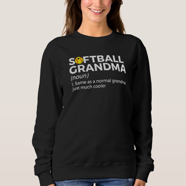Softball Grandma Definition Sweatshirt (Front)