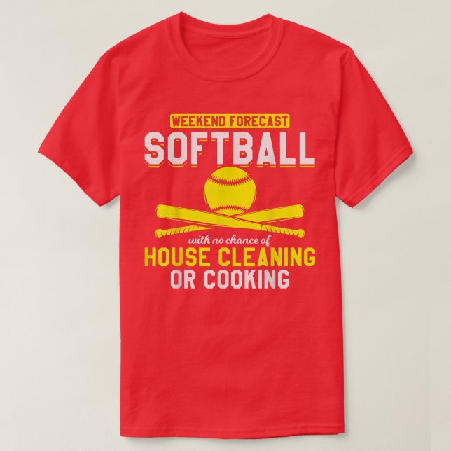 Softball Instructors Softball With No Cooking Or C T-Shirt (Design Front)