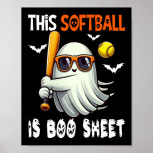 Softball Is Boo Sheet Halloween Costume Player Tea Poster