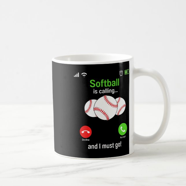 Softball Is Calling - Softball Player Coaches Team Coffee Mug (Right)
