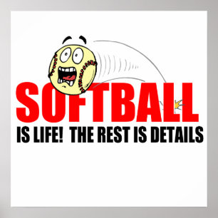Softball Is Life Poster