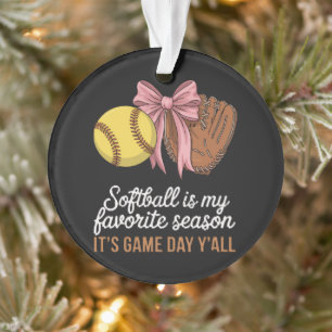 Softball is My Favourite Season Ornament