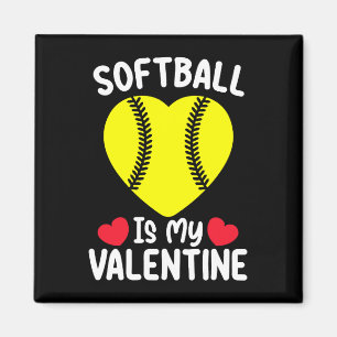 Softball Is My Valentine Day Sports Magnet