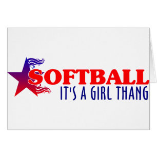 SOFTBALL- It's A Girl Thang