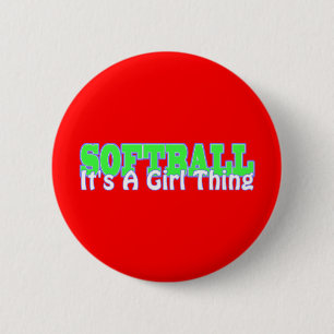 Softball- It's A Girl Thing 6 Cm Round Badge