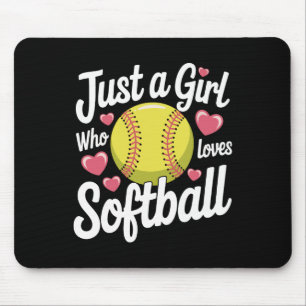 Softball Just A Girl Who Loves Softball Mouse Pad