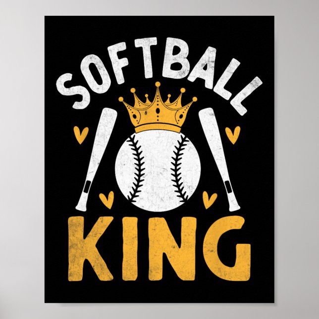 Softball King Catcher Pitcher Softballer  Poster (Front)