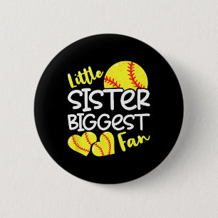 Softball Little Sister Biggest Fan Teen Girls _1 6 Cm Round Badge