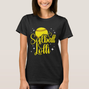 Softball Lolli Of A Softball Player Lolli T-Shirt
