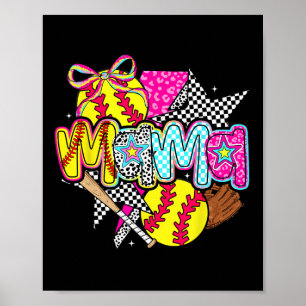 Softball Mama Mom Softball Game Day Vibes Mother's Poster