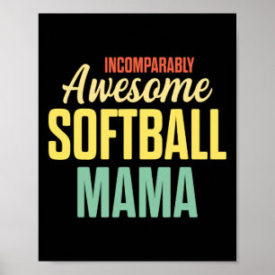 Softball Mama Proud Mom Team Player Poster