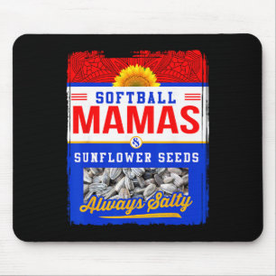 Softball Mamas And Sunflower Seeds Always Salty Sh Mouse Pad