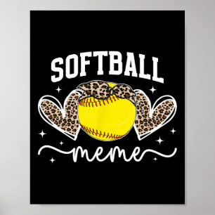 Softball Meme Heart Grandma Meme Of A Softball Pla Poster
