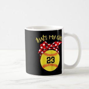 Softball Messy Bun That's My Girl #23 Mom Or Dad X Coffee Mug