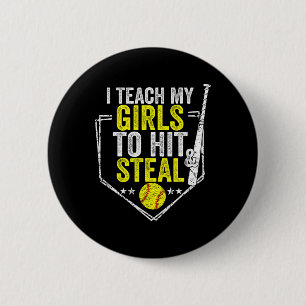 Softball Mom Funny I Teach My Girls To Hit And Ste 6 Cm Round Badge