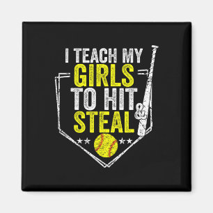Softball Mom Funny I Teach My Girls To Hit And Ste Magnet