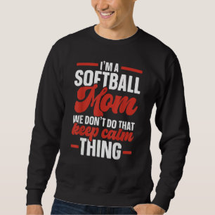 Softball Mom Softball Player Pitcher Catcher Sport Sweatshirt
