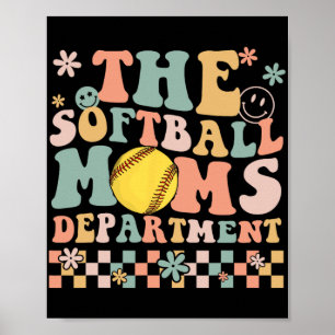 Softball Moms Department Fun Mothers Day Costume  Poster