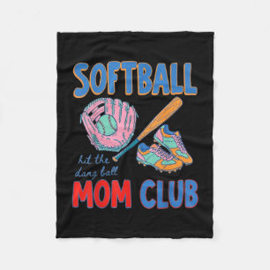 Softball mum club hit the dang ball fleece blanket