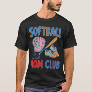 Softball Mum Club Hit The Dang Ball T-Shirt