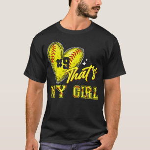 Softball Mum Dad That39S My Girl Jersey Number 9 T-Shirt