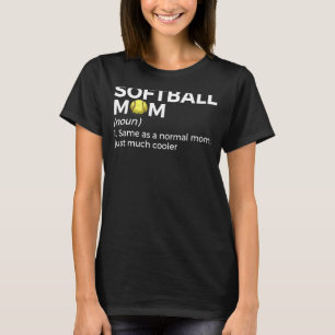 Softball Mum Definition Mama Mother's Day T-Shirt