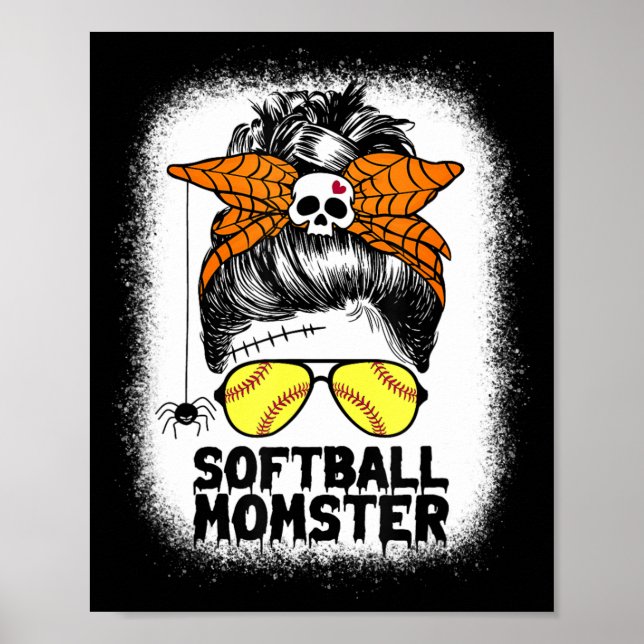 Softball Mum Life Messy Bun Halloween Women Softba Poster (Front)